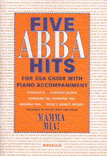 Novello Benny Andersson - Five Abba Hits - Ssa Choir With Piano Accompaniment