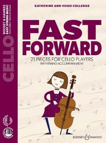Boosey & Hawkes Colledge K. & H. - Fast Forward - Violoncelle +piano