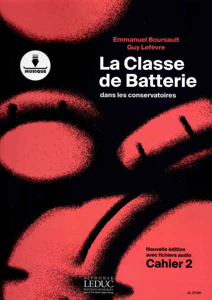 Leduc La Classe De Batterie Dans Les Conservatoires Vol.2 - Boursault, Lefèvre