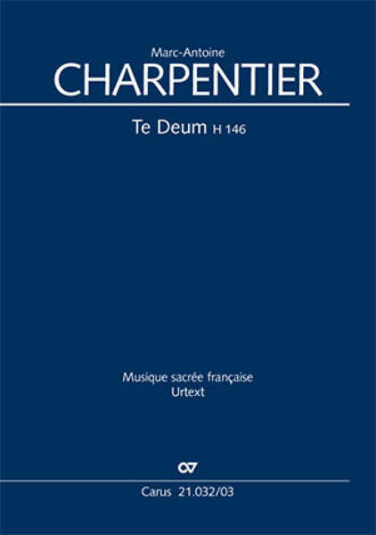 Carus CHARPENTIER M.-A. - TE DEUM H 146 - VOCAL SCORE