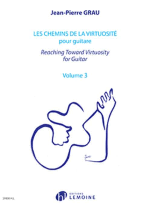 Grau JEAN-pierre - De wegen naar virtuositeit - Reaching Toward Virtuosity Deel 3 - Gitaar