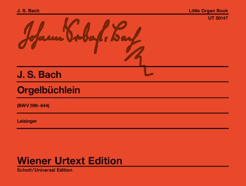 Bach J.S. - Petit Livre D'orgue BWV 599-644