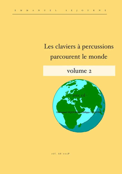 Alfonce Production Les Claviers Parcourent Le Monde Vol.2 - Sejourne