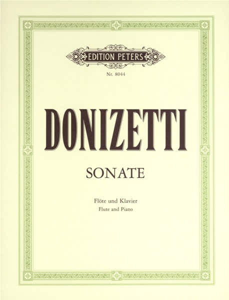 Edition Peters Donizetti Gaetano - Flute Sonata In C