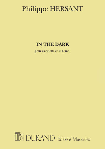 HERSANT P. - IN THE DARK - CLARINETTE