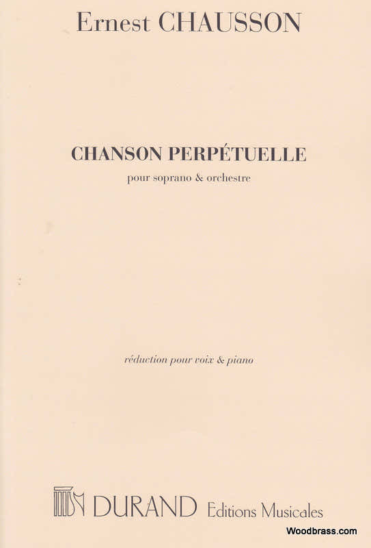 CHAUSSON E. - EEUWIG LIED - SOPRAAN EN ORKEST