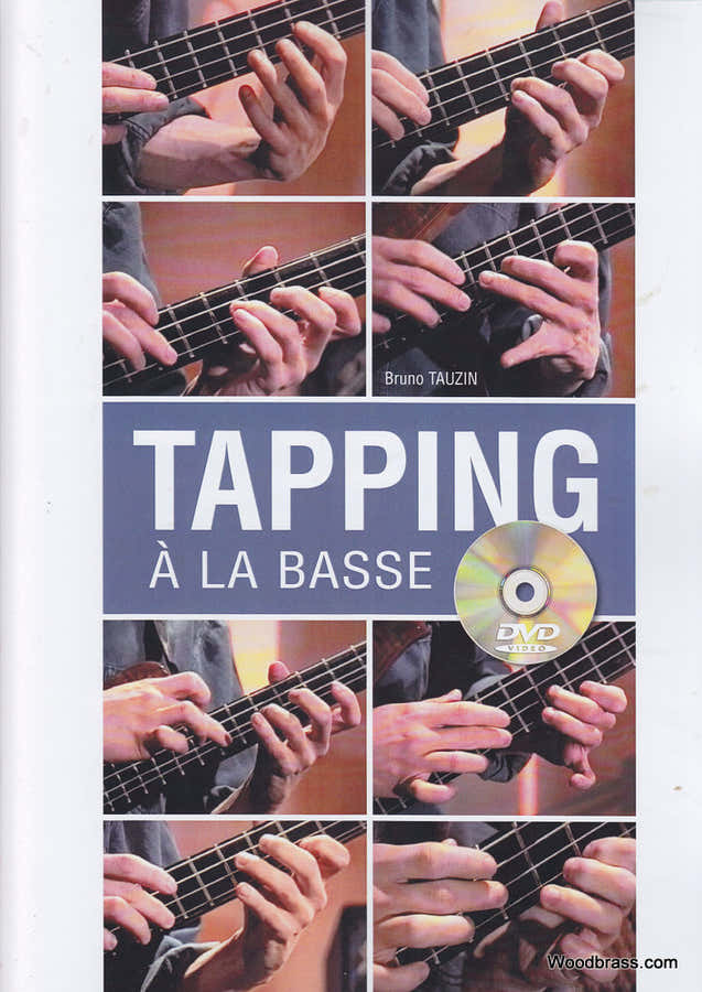 Tauzin Bruno - Tapping A La Basse + DVD