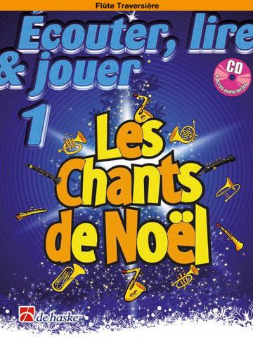 Ecouter Lire Et Jouer - Les Chs De Noel - Flûte Traversiere