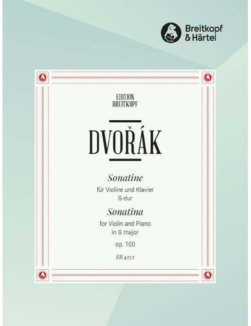 Dvorák - Sonatine G-dur Op. 100 Op. 100 - Violon et Piano