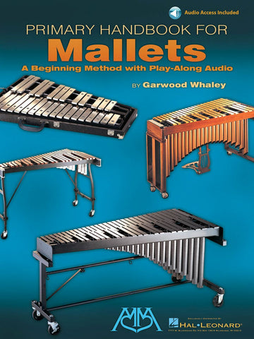 Whaley Garwood - Primary Handbook For Mallets