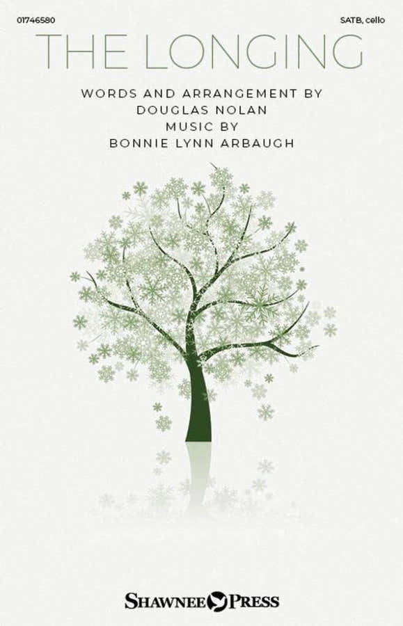 Bonnie Lynn Arbauch - The Longing - SATB Cello