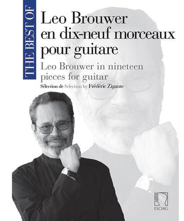 The Best Of : Leo Brouwer - Guitare