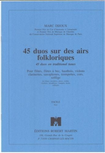 Dijoux - QUARANTE-cinq Duos Sur Des Airs Folkloriques