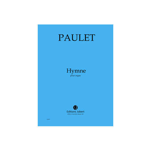 PAULET VINCENT - HYMNE - ORGUE