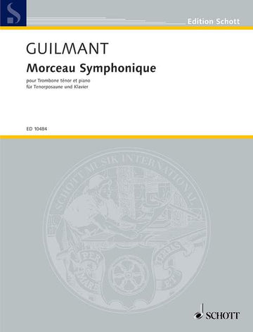 Guilmant Felix Alexandre - Morceau Symphonique Op. 88 - Ténor Trombone And Piano