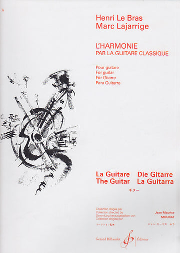 LE BRAS H./LAJARRIGE M.- HARMONIE PAR LA GUITARE CLASSIQUE