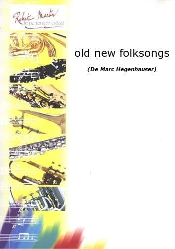 Hegenhauser M. - Old New Folksongs
