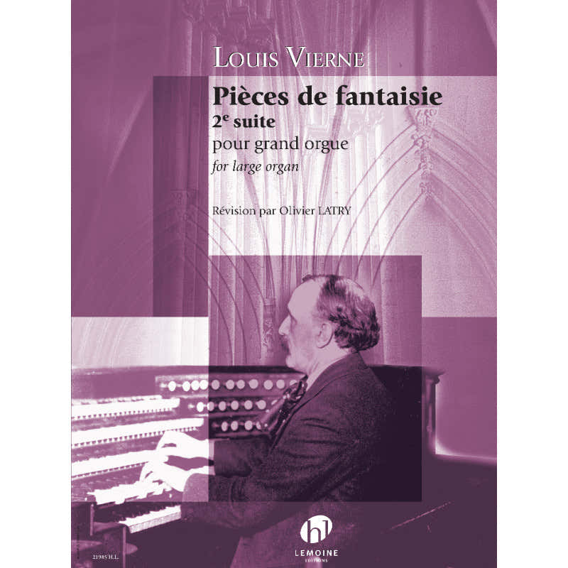 Vierne Louis - Pieces De Fantaisie Op.53 Suite N°2 - Orgue