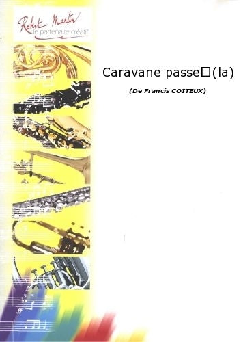 Coiteux F. - Caravane Passe... (la)