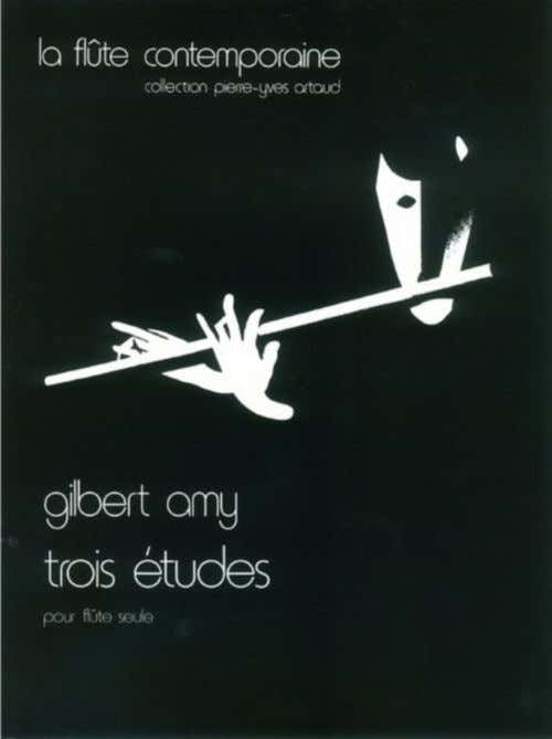 AMY GILBERT - TROIS ETUDES - FLUTE