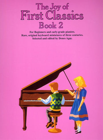 THE JOY OF FIRST CLASSICS BOOK 2 - PIANO SOLO