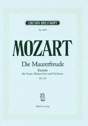 Moz W.A. - Die Maurerfreude Es-Dur Kv 471 - Ch Choeur Piano