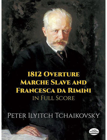 Tchaikovsky Peter Ilich - 1812 Ouverture Marche Slave & Francesca Da Rimini - Full Score