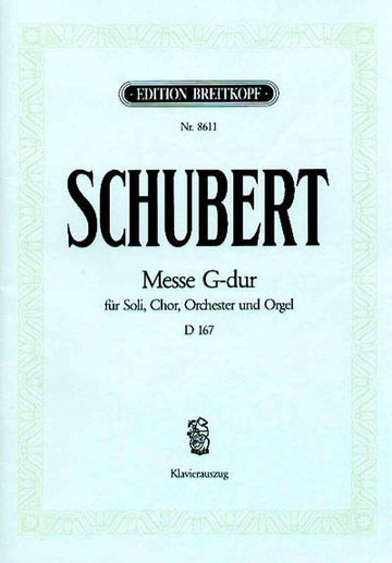 Schubert F. - Messe Sol Majeur D 167 - Ch Choeur Piano