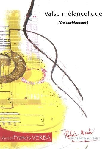 Lorblanchet - Valse Mlancolique