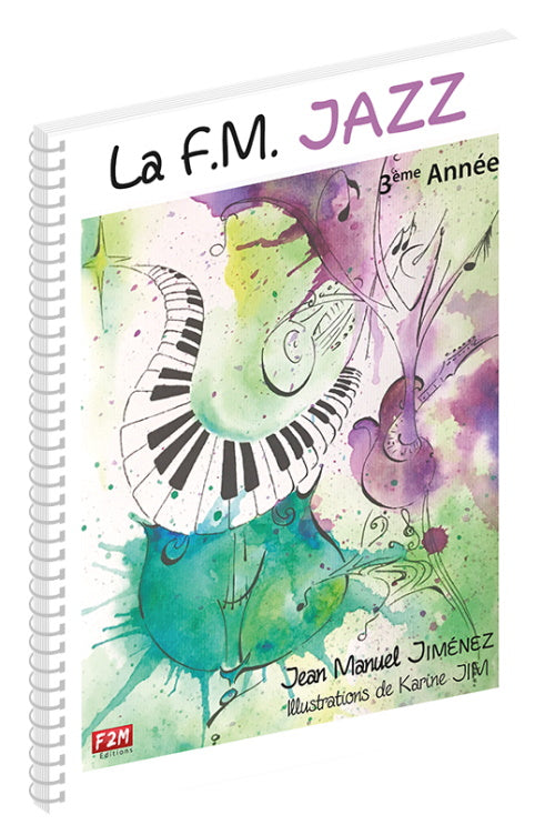 Jimenez JEAN-manuel - La F.M. Jazz 3eme Annee