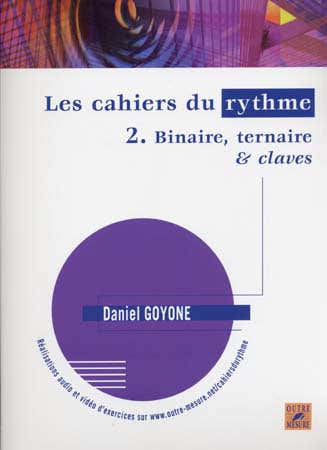 Goyone Daniel - De ritmeschriften Vol.2 Binair Ternair & Claves