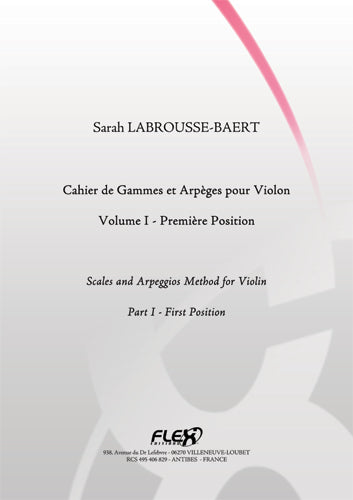 LABROUSSE-baert S. - Cahier De Gammes et Arpeges Pour Violon - Volume I - Violon Solo