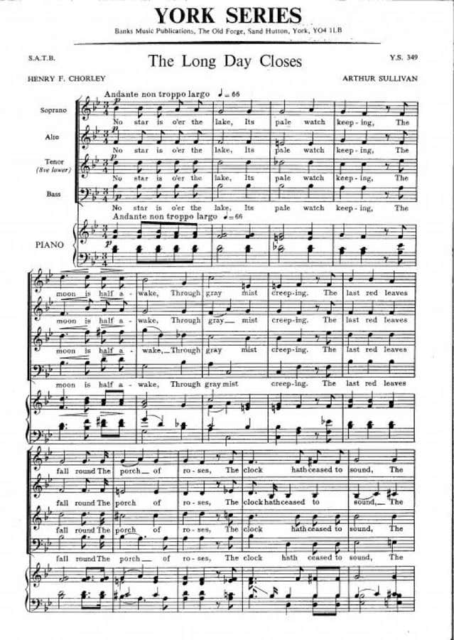 Arthur Sullivan - The Long Day Closes - Satb & Piano