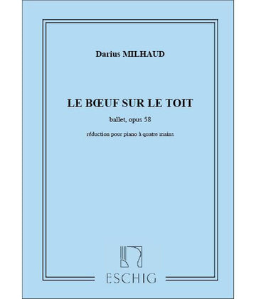 Milhaud D. - Boeuf Sur Le Toit - Piano 4 Mains