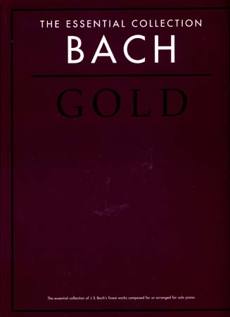 Bach J.S. - Essential Gold Collection - Piano