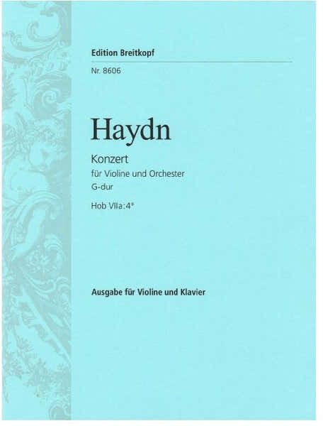 Haydn J. - Concerto Pour Violon En Sol Majeur Hob Viia:4 - Violon Piano
