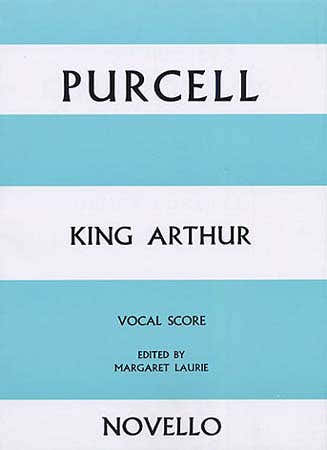 Purcell Henry - King Arthur - Vocal Score