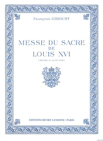 Giroust - Messe Sacre Louis Xvi Cht/po - Choeur Mixte (5 Voix) et Orgue