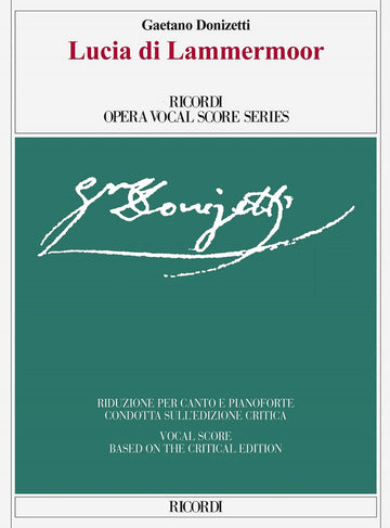 Donizetti Gaetano - Lucia Di Lammermoor - Voix & Piano