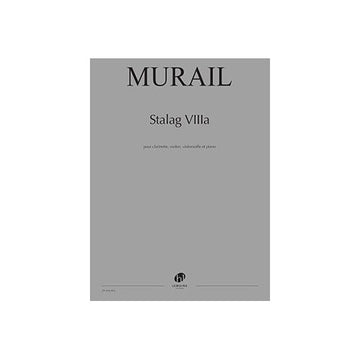 Murail - Sta Viiia - Violon Clarinette Violoncelle Et Piano