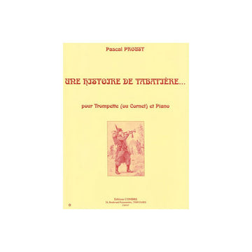 Proust - Une Histoire De Tabatière ... - Trompette Ou Cornet et Piano