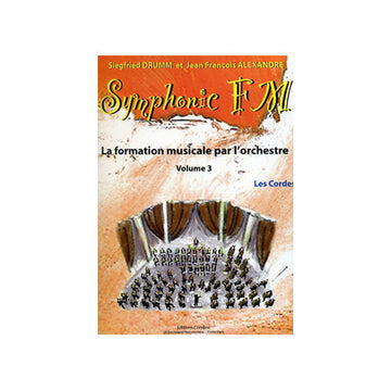 Alexandre/drumm - Symphonic FM Vol.3 Eleve - Les Cordes