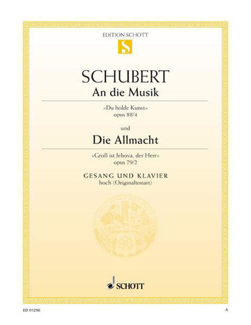 Schubert - An Die Musik / Die Allmacht Op. 88/4 / Op. 79/2 D 547 / D 852 - High Voice et Piano