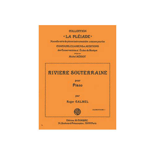 Calmel - La Rivière Souterraine - Piano