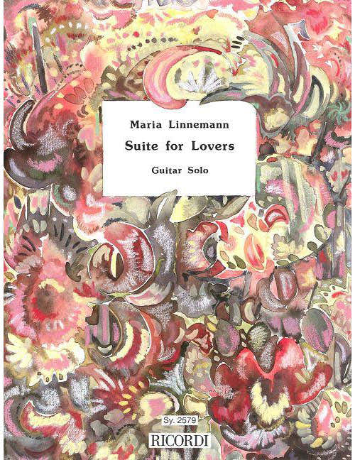 LINNEMANN MARIA - LINNEMANN:SUITE FOR LOVERS.GUITARE RICORDI