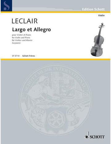 Leclair - Largo et Allegro No. 4 - Violon et Piano