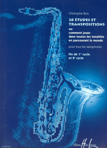 Bois Christophe - 28 Etudes et Transpositions - Saxophone