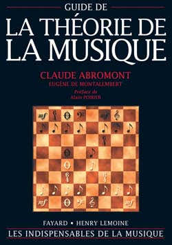 Guide De La Théorie De La Musique - Abromont, De Montalembert