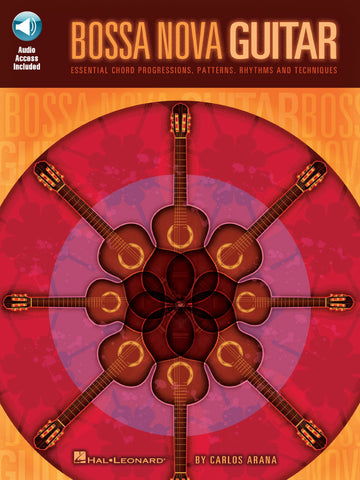 Carlos Arana Bossa Nova Guitar + Audio En Ligne - Guitar