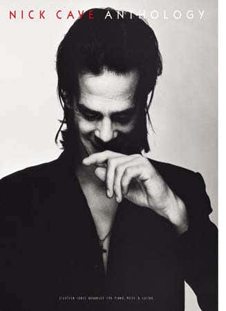 Nick Cave Anthology - Songbook PVG